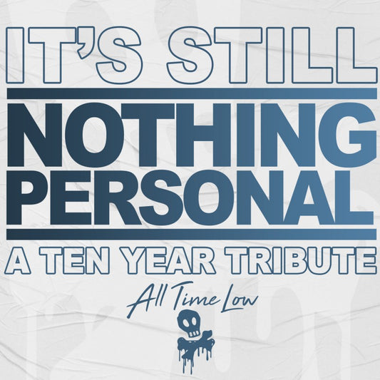 IT'S STILL NOTHING PERSONAL: A TEN YEAR TRIBUTE (DIGITAL ALBUM)